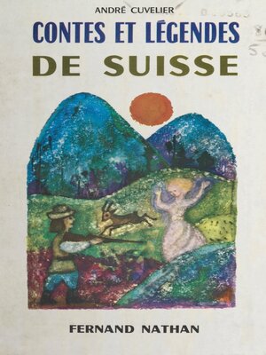 cover image of Contes et légendes de Suisse